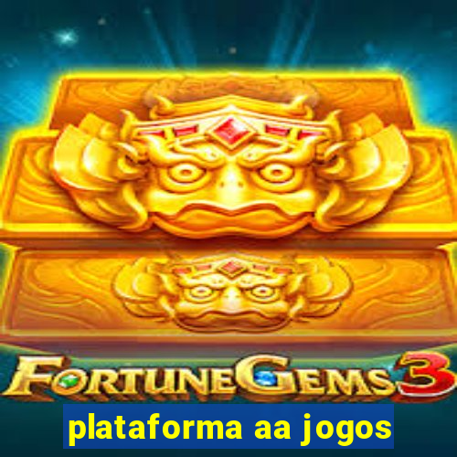 plataforma aa jogos